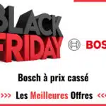 Black Friday Bosch 2024 : Achetez votre appareil électroménager moins cher