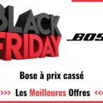 Black friday Bose 2024 : achetez votre Bose moins cher !