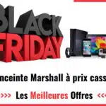 Black Friday Enceinte Marshall 2024 : achetez votre enceinte acoustique moins cher !