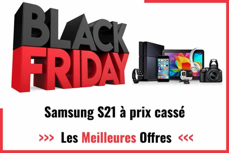 Black Friday Samsung S21 2024 Jusqu'à 40 d'économies