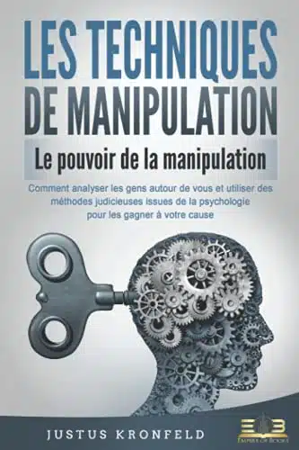 Meilleur livre sur les Techniques De Manipulation - Le pouvoir de la manipulation