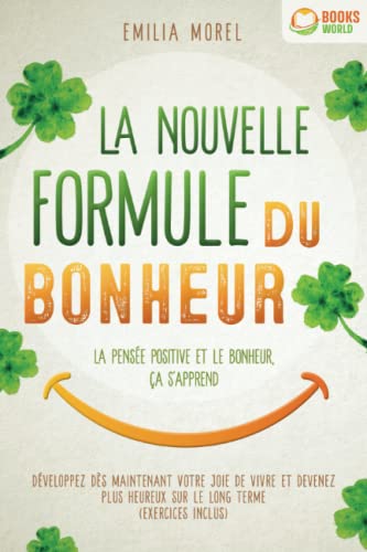 Meilleur livre sur la nouvelle formule du bonheur –